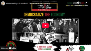 The Build & Fight Formula #10: Democratize the Economy